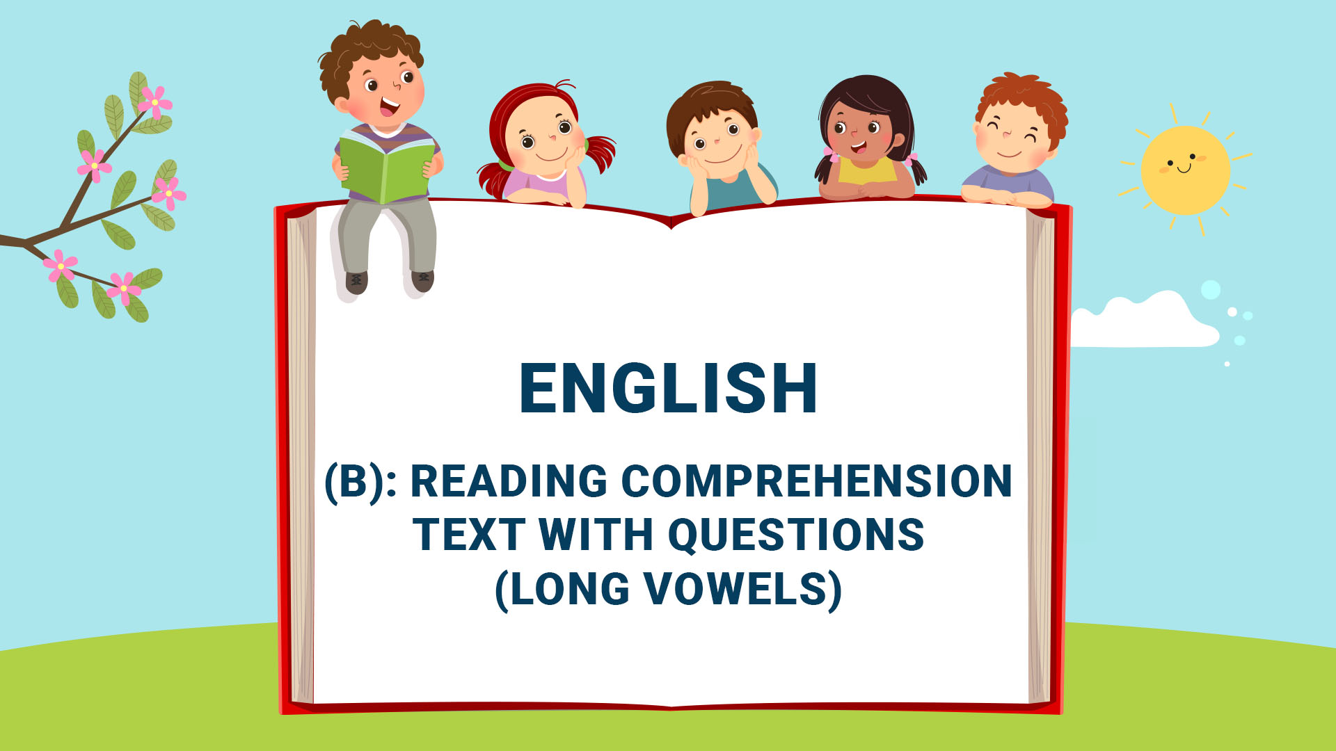 Text with Questions (Long Vowels)